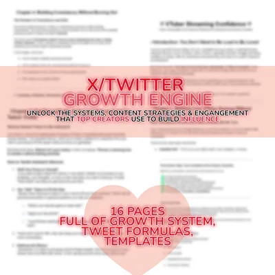 ♡ The X/Twitter Growth Engine Guide ♡