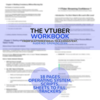 ♡ The VTuber Content Creation Workbook ♡
